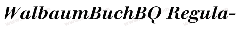 WalbaumBuchBQ Regula字体转换